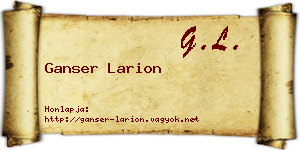 Ganser Larion névjegykártya